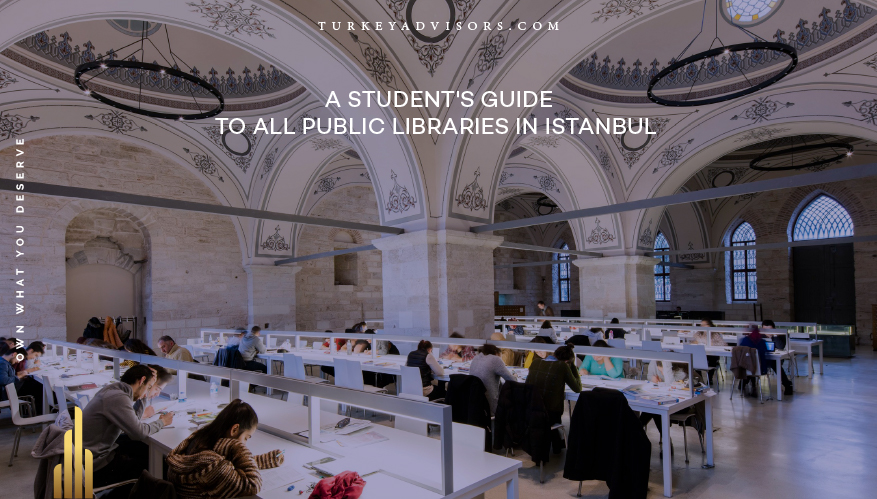 A student's guide to all public libraries in Istanbul